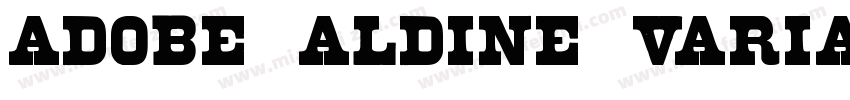 Adobe Aldine Variable字体转换